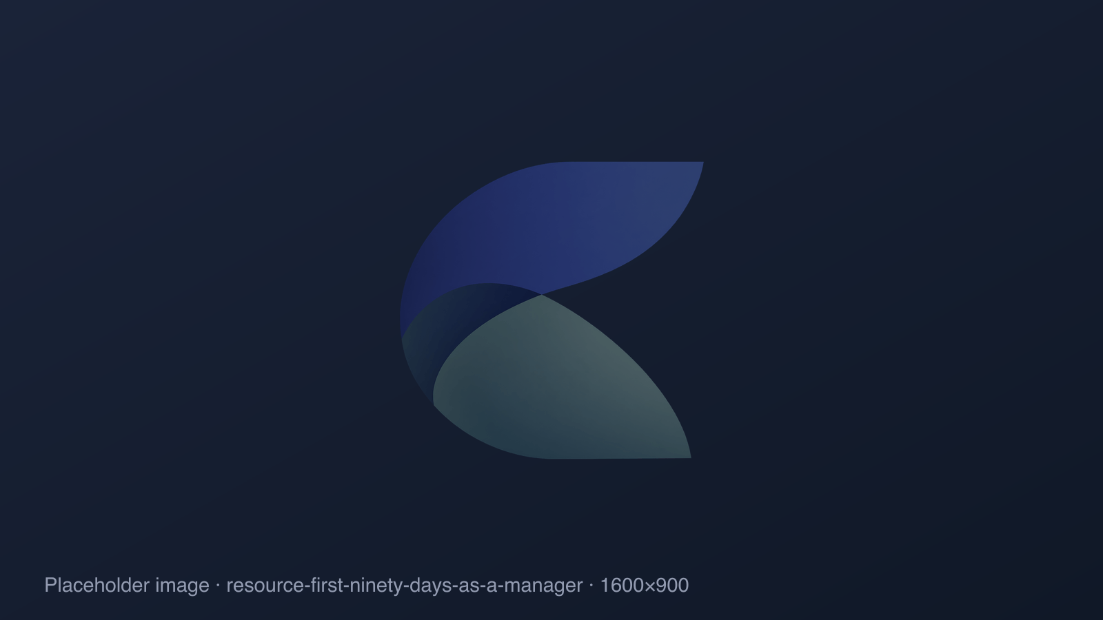 The first ninety days as a manager